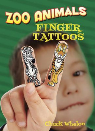 Könyv Zoo Animals Finger Tattoos Chuck Whelon