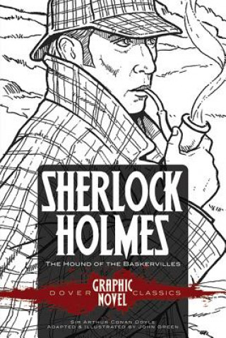 Carte SHERLOCK HOLMES The Hound of the Baskervilles (Dover Graphic Novel Classics) Arthur Conan Doyle