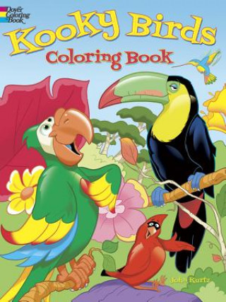 Carte Kooky Birds Coloring Book John Kurtz