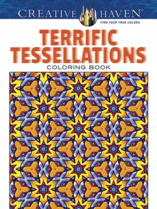 Książka Creative Haven Terrific Tessellations Coloring Book John Alves