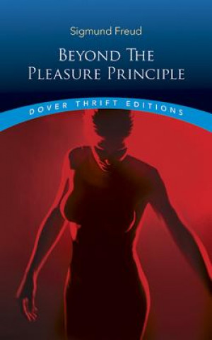 Carte Beyond the Pleasure Principle Sigmund Freud