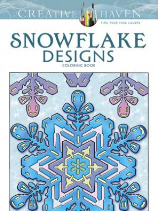 Książka Creative Haven Snowflake Designs Coloring Book A. G. Smith