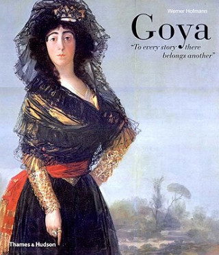 Könyv Goya Werner Hofmann