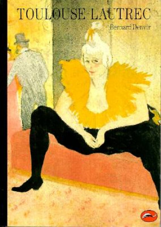 Книга Toulouse-Lautrec Bernard Denvir