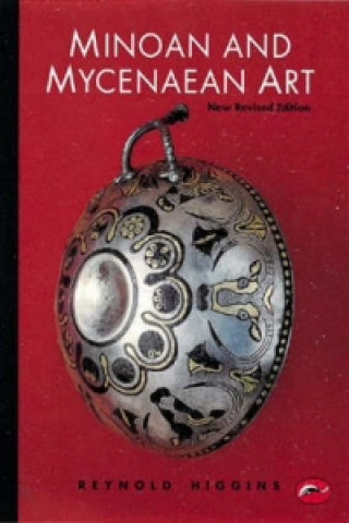 Книга Minoan and Mycenaean Art R.A. Higgins