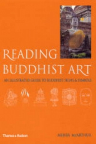 Kniha Reading Buddhist Art Meher McArthur