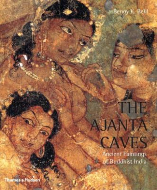 Livre Ajanta Caves Benoy K. Behl