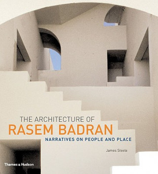 Книга Architecture of Rasem Badran James Steele