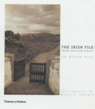 Książka Irish File: Images from a Land of Grace Jon Michael Riley