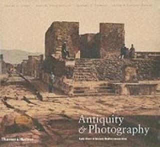 Livre Antiquity and Photography Andrew Szegedy-Maszak