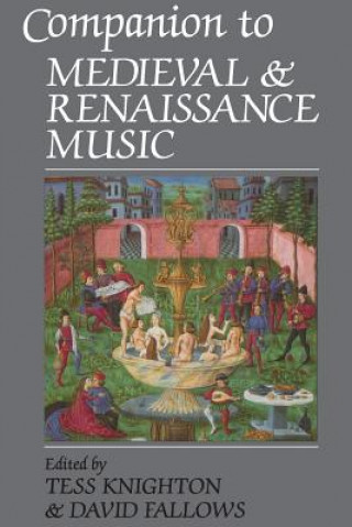Carte Companion to Medieval and Renaissance Music David Fallows