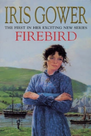 Książka Firebird Iris Gower