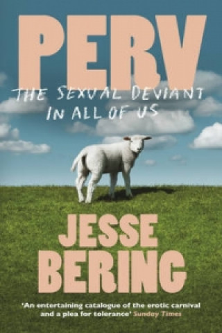 Könyv Perv Jesse Bering