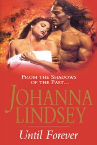Könyv Until Forever Johanna Lindsey
