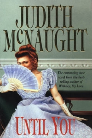 Книга Until You Judith McNaught