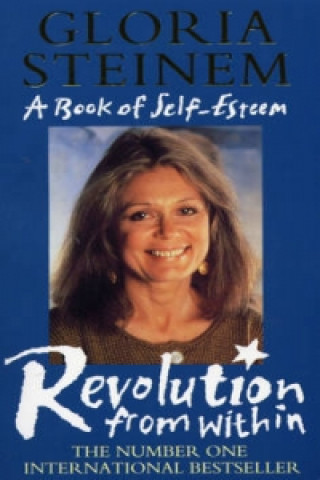 Книга Revolution From Within Gloria Steinem