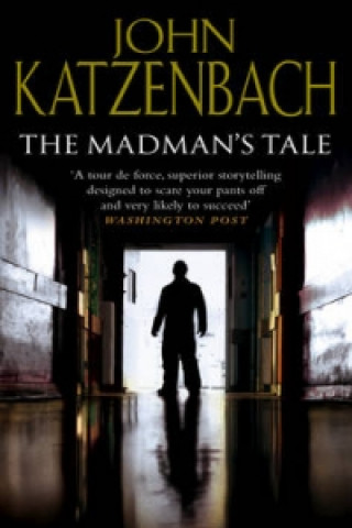 Könyv Madman's Tale John Katzenbach