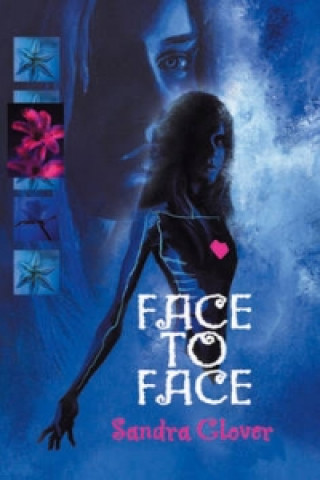 Kniha Face To Face Sandra Glover