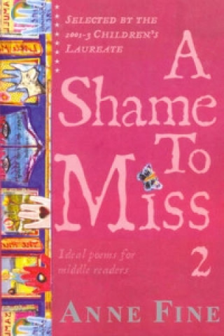 Kniha Shame To Miss Poetry Collection 2 Anne Fine