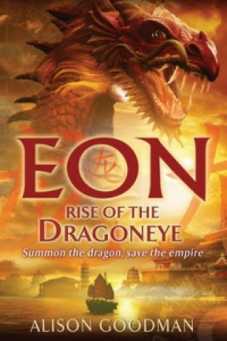 Kniha Eon: Rise of the Dragoneye Alison Goodman