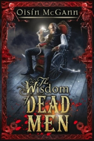 Livre Wisdom of Dead Men Oisin McGann