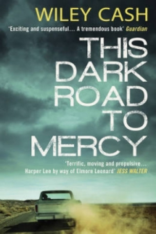Книга This Dark Road to Mercy Wiley Cash