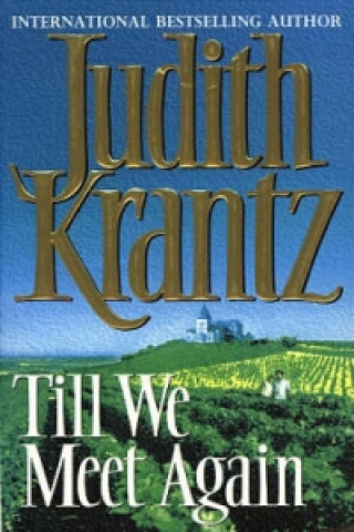 Kniha Till We Meet Again Judith Krantz