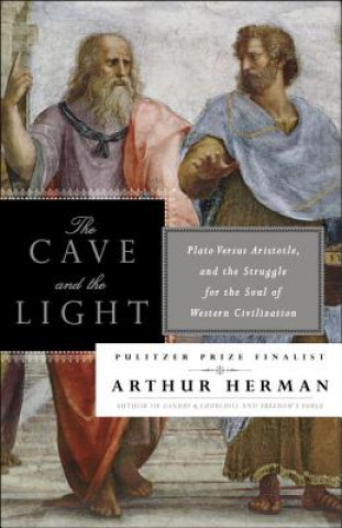 Könyv Cave and the Light Arthur Herman