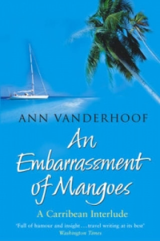 Libro Embarrassment Of Mangoes Ann Vanderhoof