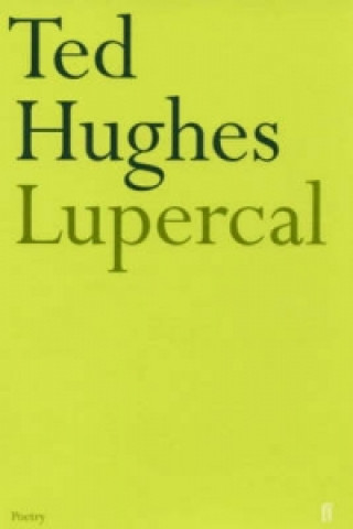 Könyv Lupercal Ted Hughes