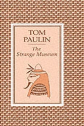 Книга Strange Museum Tom Paulin