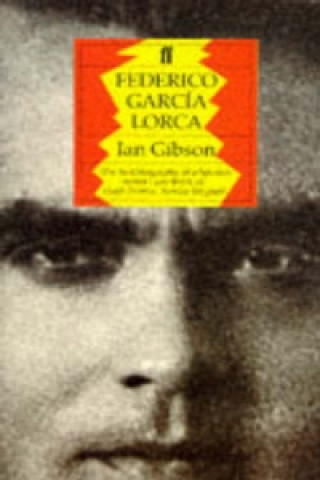 Kniha Federico Garcia Lorca: A Life Ian Gibson