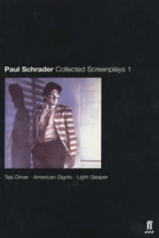Kniha Collected Screenplays Paul Schrader