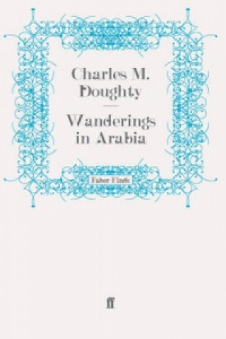Carte Wanderings in Arabia Charles M. Doughty