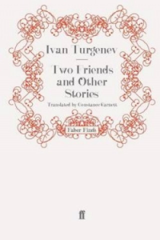 Carte Two Friends and Other Stories Ivan Turgenev