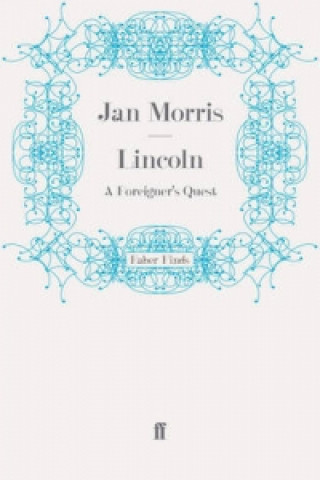 Könyv Lincoln Jan Morris