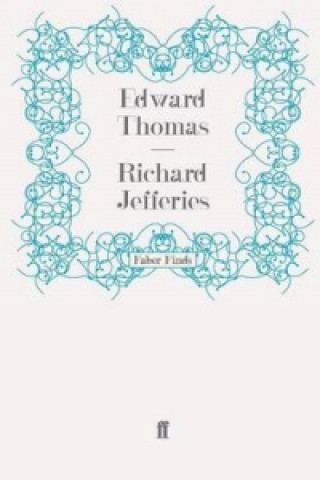 Knjiga Richard Jefferies Edward Thomas