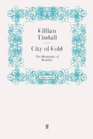 Книга City of Gold Gillian Tindall