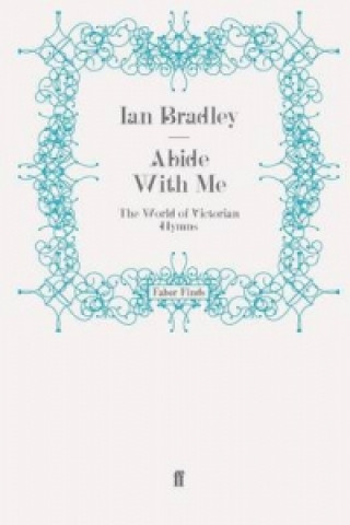 Buch Abide With Me Ian C. Bradley
