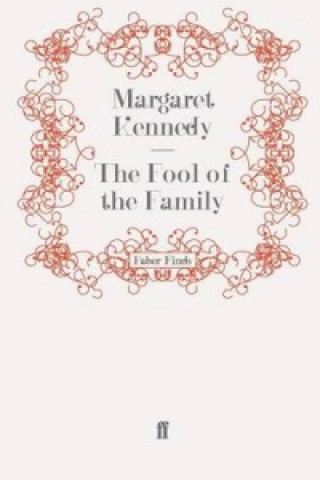 Carte Fool of the Family Margaret Kennedy