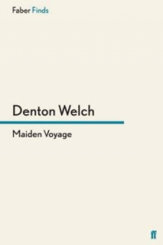 Книга Maiden Voyage Denton Welch