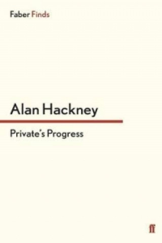 Книга Private's Progress Alan Hackney