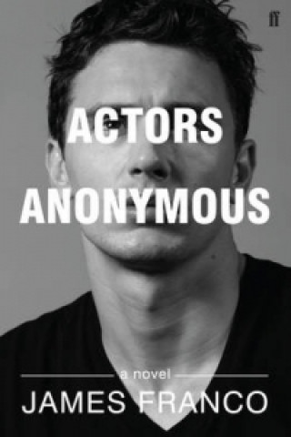 Książka Actors Anonymous James Franco