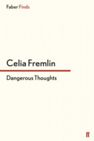 Kniha Dangerous Thoughts Celia Fremlin