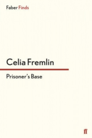 Könyv Prisoner's Base Celia Fremlin