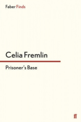 Knjiga Prisoner's Base Celia Fremlin