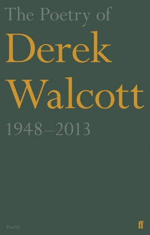 Книга Poetry of Derek Walcott 1948-2013 Derek Walcott