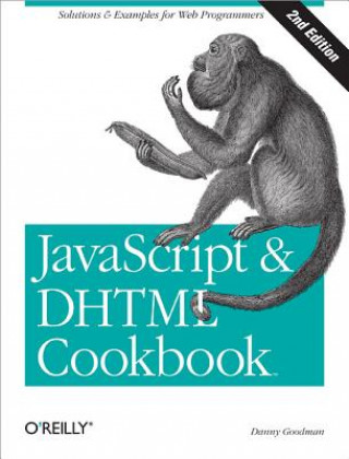 Carte JavaScript and DHTML Cookbook Danny Goodman