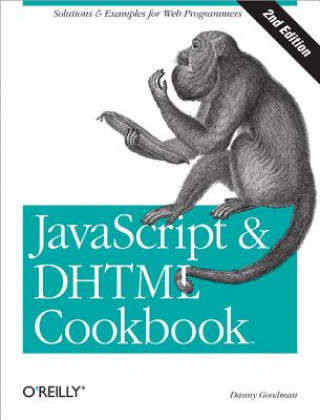 Knjiga JavaScript and DHTML Cookbook Danny Goodman