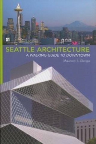 Buch Seattle Architecture Maureen R. Elenga